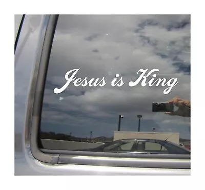 Jesus Is King - Christ Christian Catholic Car Vinyl Decal Window Sticker 08459 • $4.99