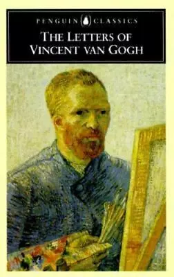 The Letters Of Vincent Van Gogh [Penguin Classics] • $6.40