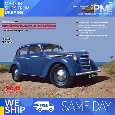 ICM 35479 1/35 Moskvitch-401-420 Saloon Soviet Passenger Car Plastic Model Kit • $53.99