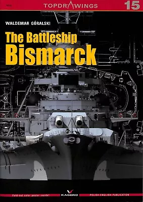 The Battleship Bismarck TopDrawings Book Number 15 Military Modeling Kagero 2005 • $30