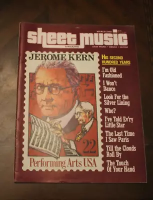 Sheet Music Vol 10 #3 ~ March 1986 ~ Jerome Kern • $4.90