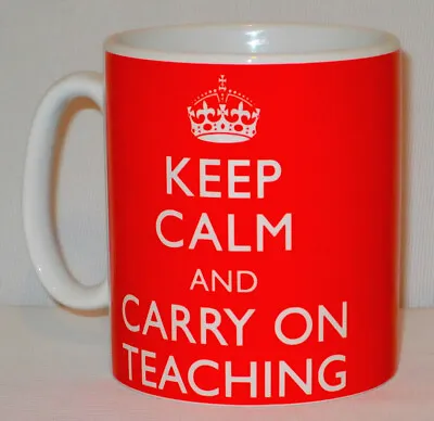 Keep Calm And Carry On Teaching Mug Can Personalise Great Teacher Tutor Gift Cup • £10.99