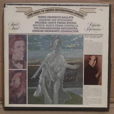 Three Favorite Ballets Chopin Delibes Ormandy 4-Track Reel To Reel R11-6301 • $17