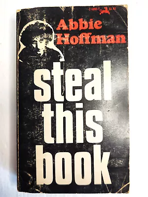 STEAL THIS BOOK By ABBIE HOFFMAN - PIRATE EDITION 1971 GROVE PRESS - PB -- [906] • $75