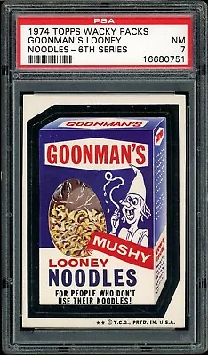 1974 Topps Wacky Packs 6th Series Goonman's Looney Noodles PSA 7 • $35