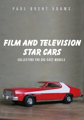 £12.28 • Buy Film And Television Star Cars Collecting The Die-cast Models 9781445662107
