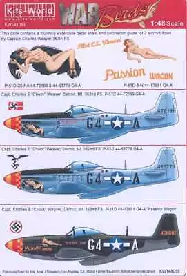 Kits World Decals 1/48 P-51D MUSTANG Charles Weaver's Passion Wagon Part 1 • $12.99