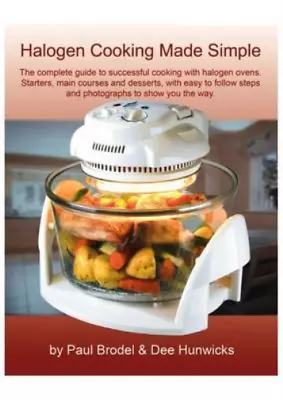 Halogen Cooking Made Simple: Now You Can Cook With Confidence With Team VisiCook • £3.35