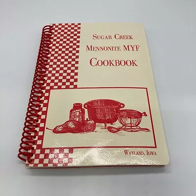 SUGAR CREEK Mennonite MYF Cook Book Wayland Iowa 1996 • $19.99