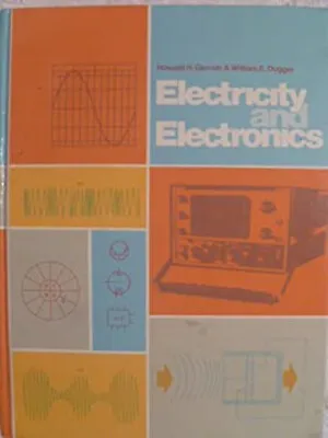 Electricity And Electronics Hardcover Howard H. Gerrish • $7.74
