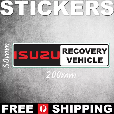 Isuzu Recovery Vehicle Funny Vinyl Decal Bumper Sticker - PS00479 • $6.95