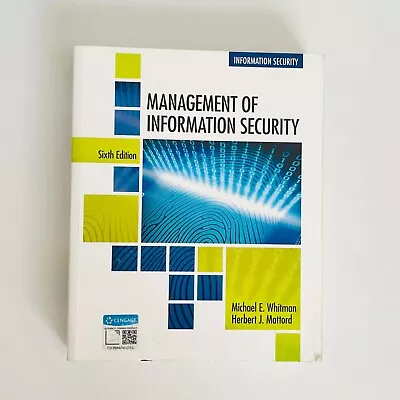 Management Of Information Security By Michael E. Whitman Paperback 2018 • $68