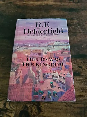 Theirs Was The Kingdom - R F Delderfield - Hardback - BCA 1st Edition • £4.49
