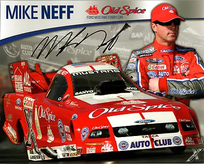 Mike Neff Hand Signed 8x10 Cardstock 2008 NHRA Old Spice Mustang Funny Car • $59.99