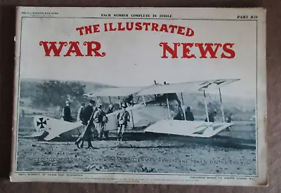 *THE ILLUSTRATED WAR NEWS PART 80 FEB 16th  1916 Vintage Historical Magazine • £3.50