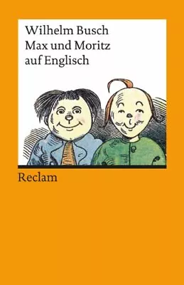 Max Und Moritz Auf Englisch (Universal-Bibliothek) By Busch Paperback Book The • $6.02