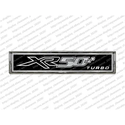 #843 Badge To Suit Ford Xr 50 Th Anniversary Turbo Chrome Car Emblem Interior • $37