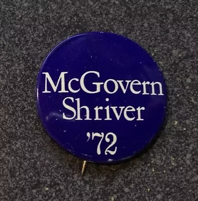 1972 GEORGE McGOVERN  SHRIVER For President 1 3/8  Political Campaign Button Pin • $7