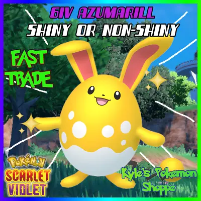 ✨ 6IV Shiny Azumarill ✨ Pokemon Scarlet & Violet EV'D Or Non-Shiny Fast Trade • $2.99