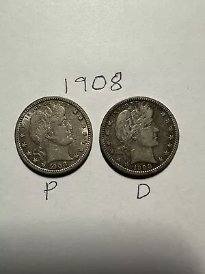 Two Barber Quarters 1908-P & 1908-D 90% Silver In Circulated Condition  • $15