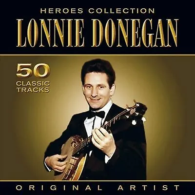 Lonnie Donegan : Heroes Collection CD Highly Rated EBay Seller Great Prices • £3.81