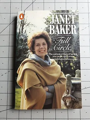 Full Circle Janet Baker Penguin 1984 Paperback Book • £9