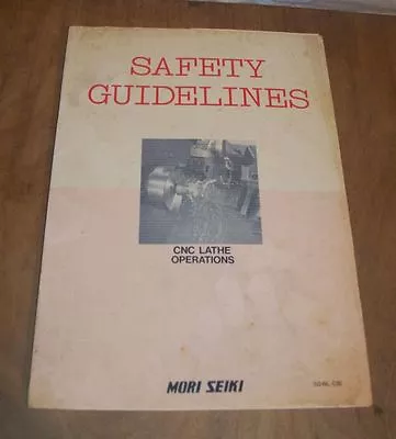 Mori Seiki Safety Guidelines CNC Lathe Operations SG-NL-C0E • $28
