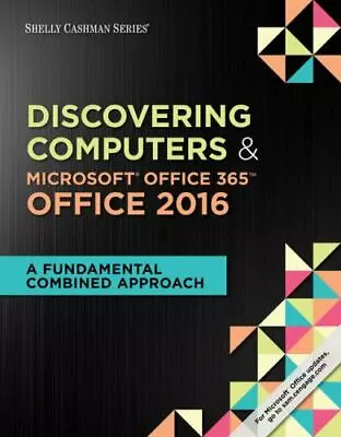$11.98 • Buy Shelly Cashman Series Discovering Computers & Microsoft Office 365 & Office 2…