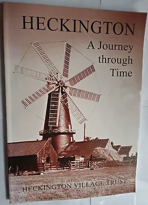 Heckington.Journey Through Time.Village History.Lincolnshire.Photographs.2001. • £14