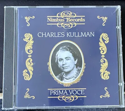 NEW SEALED Charles Kullman PRIMA VOCE CD 1903-1983 Europea (CD) (US IMPORT) • $9.99