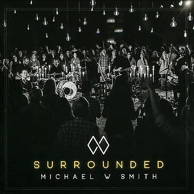 Surrounded By Michael W. Smith CD # Very Good Condition • £4.65