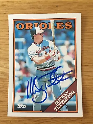 Baltimore Orioles Mickey Tettleton Signed 1988 Topps Traded Card • $9.99