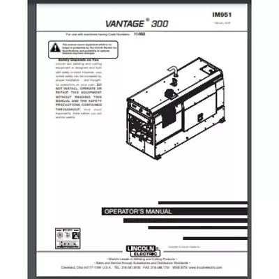 Lincoln Vantage 300 Welder Owner Operator Maintenance Manual 52 PAGES 2008 BOUND • $16.50