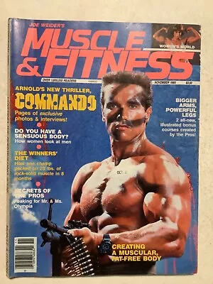 £10.06 • Buy Muscle & Fitness Magazine November 1985 Arnold Schwarzenegger Commando