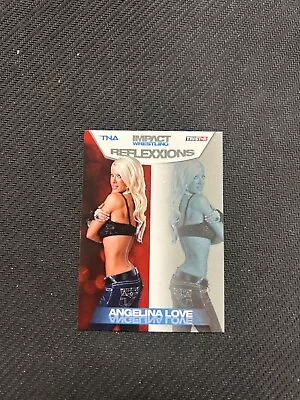 2012 TRISTAR TNA Impact Wrestling Reflexxions Angelina Love #13 • $2.50