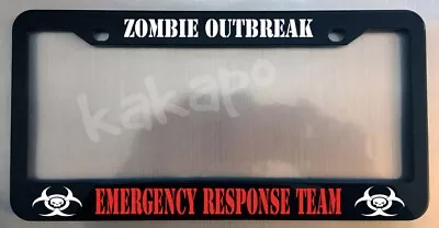 Zombie Outbreak Emergency Response Team Glossy Black License Plate Frame • $11.99