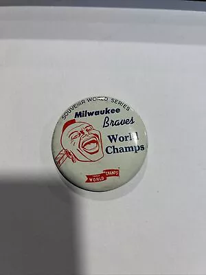 1957 Milwaukee Braves World Champs Pinback • $5