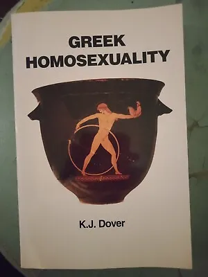 $50 • Buy Greek Homosexuality By K.J. Dover 1989 Updated With A New Postscript Classical