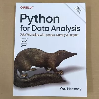 Python For Data Analysis : Data Wrangling With Pandas NumPy And Jupyter By Wes • $46.06