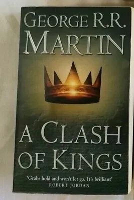 A Clash Of Kings (A Song Of Ice And Fire Book 2) By George R. R. Martin • £5.99