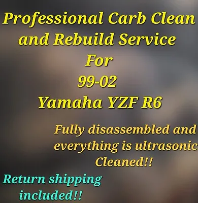 99-02 Yamaha YZF R6 Professional Carb Clean & Rebuild Service YZF 600 • $489