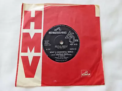 Louis Armstrong - What A Wonderful World UK 1967 7  Single HMV Orig Slv Ex! • £8