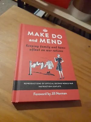 Make Do And Mend By Jill Norman • £5.99
