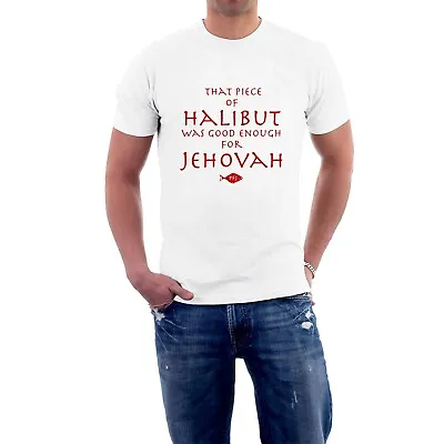 Halibut Good Enough For Jehovah Monty Python T-shirt Life Of Brian PFJ  Tee • £14