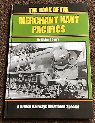 The Book Of The Merchant Navy Pacifics By Richard Derry Hardback Book • £18.75