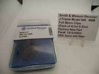 191410000 Smith & Wesson J Frame Model 940 Full Moon Clips (Pack Of 4) 9MM • $7.99