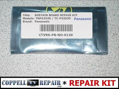 Repair Kit Tnpa5349 Sn Bad Sustain Panasonic Tc-p42s30 Tc-p42st30 7 Or 14 Blinks • $34.11