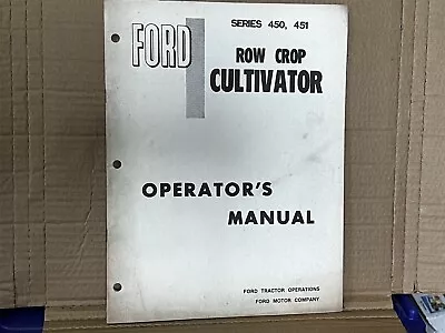 Ford Series 450 451 Row Top Cultivator Operator's Manual - SE3561-2-77-F • $7.99