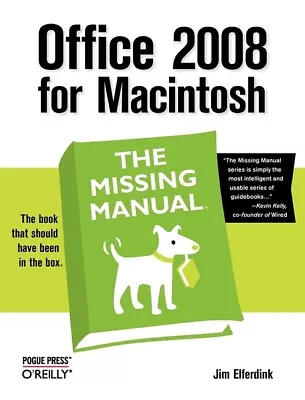 Office 2008 For Macintosh: The Missing Manual • $28.35