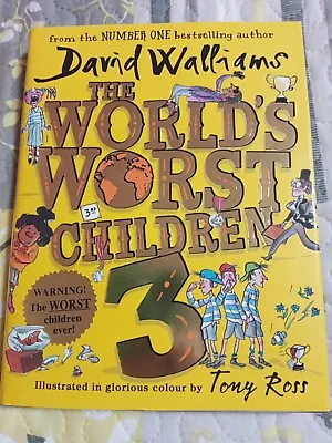 World’s Worst Children 3 By David Walliams. New Hardback Book  • £9.90